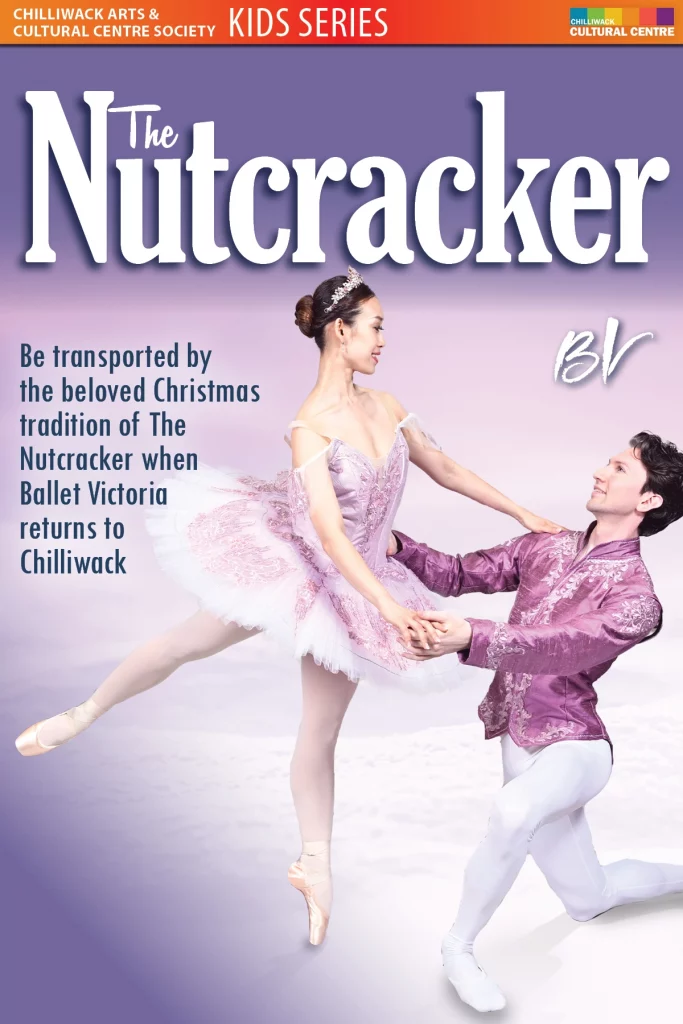 Chilliwack Cultural centre - The Nutcracker